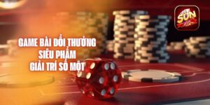 Game Bài Đổi Thưởng - Siêu Phẩm Giải Trí Số Một